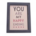 You are my Happy Ending Wooden Framed A6  Print East of India